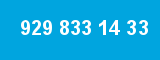 929 833 14 33 929 833 14 33
